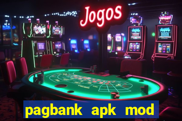 pagbank apk mod dinheiro infinito